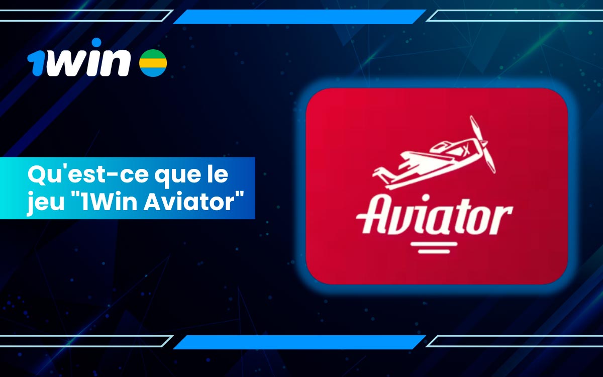 Découvrez 1Win Aviator - Une machine à sous divertissante et addictive!