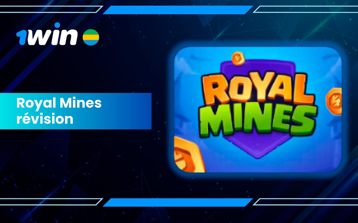Participez à Royal Mines 1Win et ayez la chance de remporter de l'argent réel sur 1Win.