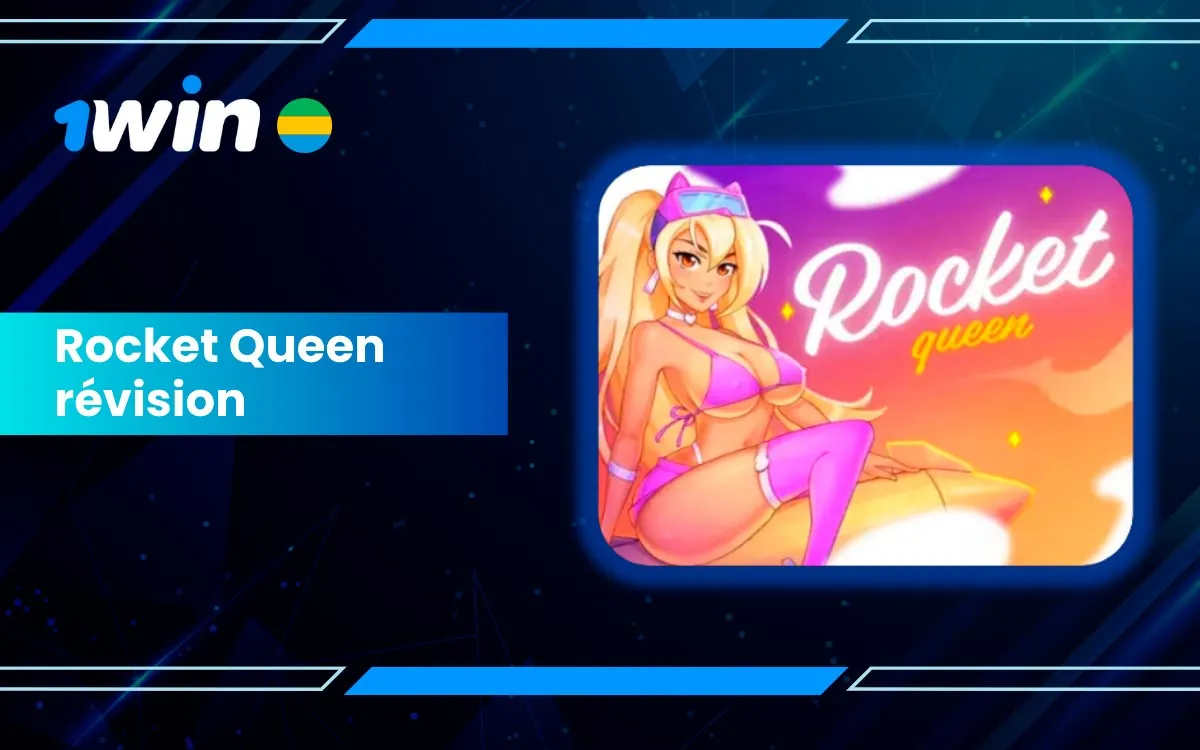 Jouez au jeu Reine des fusées 1win