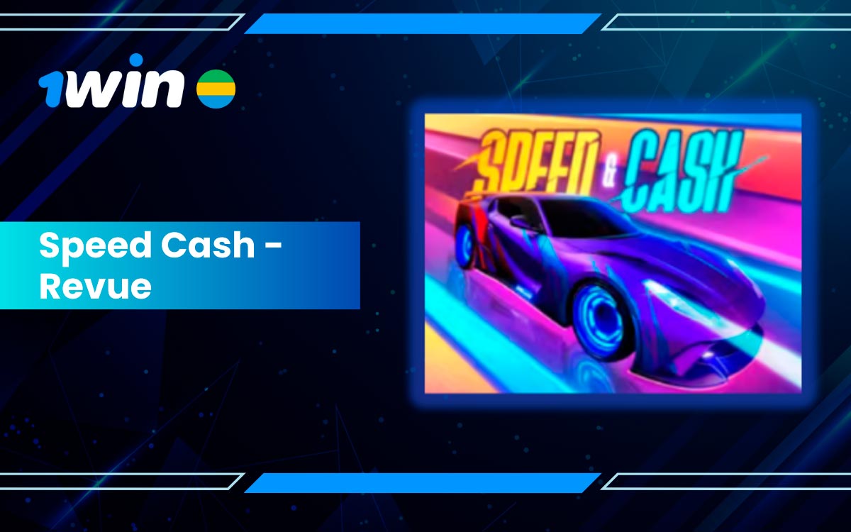 Remportez des gains impressionnants avec 1Win Speed Cash.