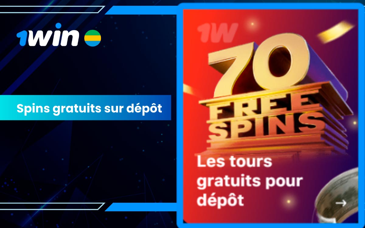 Tours gratuits sur dépôt pour les nouveaux clients de 1Win